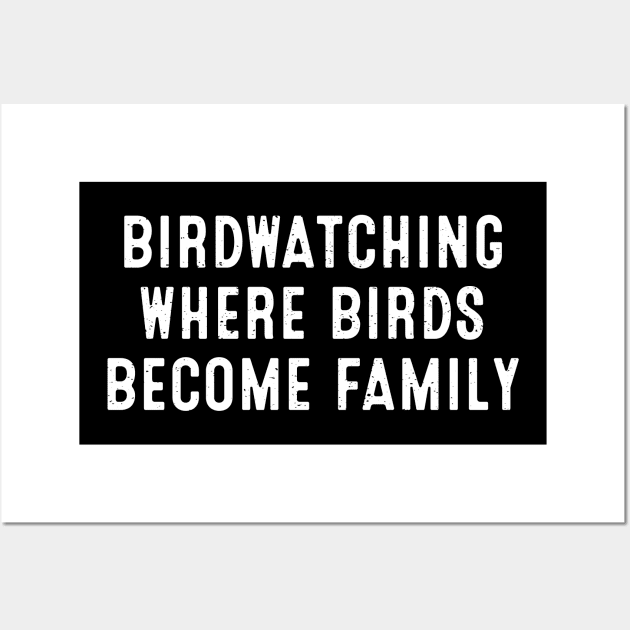 Birdwatching Where Birds Become Family Wall Art by trendynoize